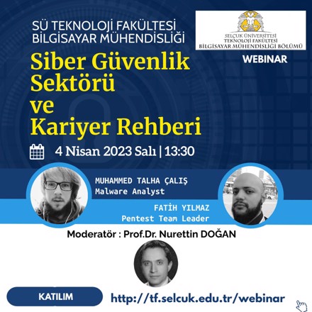 Teknoloji Fakültesi Webinar: Siber Güvenlik Sektörü Ve Kariyer Rehberi